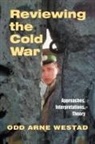 Odd Arne Westad, Odd Arne (John F. Kennedy School of Govern Westad, Odd Arne Westad - Reviewing the Cold War