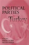 Barry Heper Rubin, Metin Heper, Barry Rubin - Political Parties in Turkey