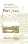 David Cesarani, David Cesarani - Port Jews
