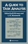 B Ainsworth Kirwan, L. K. Ainsworth, Ainsworth L. K., B Kirwan - Guide to Task Analysis