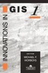 M. F. Worboys, M. F. (University of Maine Worboys, M. F. Worboys, Worboys M. F. - Innovations in Gis