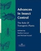 Nadine B Koziel Carozzi, Nadine B Carozzi, Michael Koziel - Advances in Insect Control