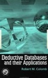 Robert Colomb, Robert (University of Queensland Colomb, Robert Colomb - Deductive Databases and Their Applications