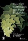 Peter M. (Royal Botanic Garden Edin Hollingsworth, Richard M. Bateman, Bateman Richard M., Richard J. Gornall, Gornall Richard J., Peter M. Hollingsworth... - Molecular Systematics and Plant Evolution