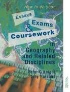 Peter Knight, Peter (University of Keele Knight, Peter Parsons Knight, Tony Parsons - How to Do Your Essays, Exams and Coursework in Geography and Related