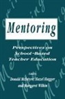 H. Hagger, H. Mcintyre Hagger, D. Mcintyre, H. Hagger, D. Mcintyre, Wilkin... - Mentoring: Perspectives on School-Based Teacher Education