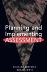 Richard Freeman, Richard Lewis Freeman, Lewis, Roger (Bp of Learning D Lewis - Planning and Implementing Assessment