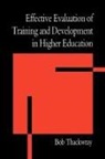 Bob Thackwray, Thackwray Bob - Effective Evaluation of Training and Development in Higher Education