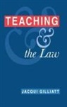 Jacqui Gilliatt, Gilliatt Jacqui - Teaching and the Law