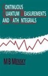 M.B Mensky - Continuous Quantum Measurements and Path Integrals