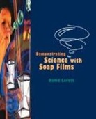 Lovett - Demonstrating Science With Soap Films