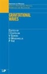 I. Gorini Ciufolini, I. Ciufolini, P Fre, V. Gorini, U. Moschella, Moschella U. - Gravitational Waves