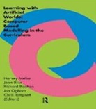Harvey (Institute of Education Mellar, Joan Bliss, Richard Boohan, Boohan Richard, Harvey Mellar, Mellar Harvey... - Learning Within Artificial Worlds