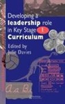 Julie Davies, Julie Davies, Davies Julie - Developing a Leadership Role Within the Key Stage 1 Curriculum
