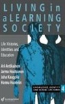 Ari Antikainen, Ari Houtsonen Antikainen, Antikainen Ari, Jarmo Houtsonen, Houtsonen Jarmo, Hannu Huotelin... - Living in a Learning Society