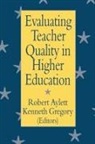 Robert Gregory Aylett, Robert Aylett, Aylett Robert, Kenneth Gregory, Gregory Kenneth - Evaluating Teacher Quality in Higher Education