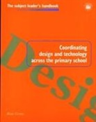 Alan Cross, Cross Alan - Coordinating Design and Technology Across the Primary School