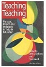 Tom Russell, Tom (Queen''s University Russell, John Loughran - Teaching About Teaching