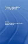 Derek Munby Featherstone, Derek Featherstone, Hugh Munby, Tom Russell - Finding a Voice While Learning to Teach