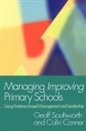 Colin Conner, Colin Southworth Conner, Conner Colin, Geoff Southworth, Southworth Geoff - Managing Improving Primary Schools