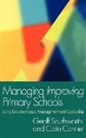 Colin Conner, Colin Southworth Conner, Geoff Southworth - Managing Improving Primary Schools
