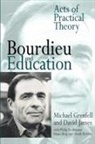 Michael Grenfell, Michael (Trinity College Grenfell, Grenfell Michael, David James - Bourdieu and Education