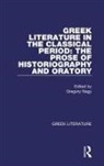 Gregory Nagy, Gregory Nagy, Nagy Gregory - Greek Literature in Classical Period: The Prose of Historiography