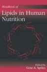 Gene A. Spiller, Gene A. Spiller, Spiller Gene A. - Handbook of Lipids in Human Nutrition