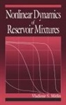 Vladimir Mitlin, Mitlin Vladimir - Nonlinear Dynamics of Reservoir Mixtures