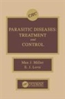 Edgar Love, Max J. Miller, Max J. Love Miller - Parasitic Diseases