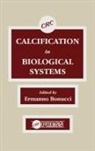 Ermanno Bonucci, Bonucci Ermanno - Calcification in Biological Systems