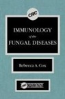 Rebecca A. Cox - Immunology of the Fungal Diseases