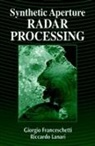 Giorgio Franceschetti, Giorgio (University Federico II Franceschetti, Franceschetti Giorgio, Riccardo Lanari, Lanari Riccardo - Synthetic Aperture Radar Processing