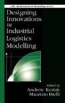 M. Bielli, Bielli M., A. Kusiak, A. Bielli Kusiak - Designing Innovations in Industrial Logistics Modelling