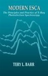 Tery L. Barr - Modern Escathe Principles and Practice of X Ray Photoelectron