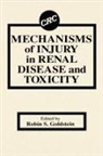 Robin Goldstein, Robin S. Goldstein, Goldstein Robin, Robin S. Goldstein - Mechanisms of Injury in Renal Disease and Toxicity