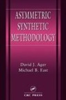 David John Ager, David John East Ager, Ager David John, Michael B East, Michael B. East - Asymmetric Synthetic Methodology