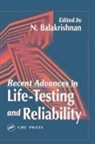 N. Balakrishnan, N. (Mcmaster University Balakrishnan, Balakrishnan N. - Recent Advances in Life-Testing and Reliability