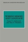 Alan D Baddeley, Alan D. Baddeley, Susan E Gathercole, Susan E. Gathercole, Susan E. Baddeley Gathercole, Gathercole Susan E. - Working Memory and Language
