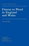 Donald Grubin, Grubin Donald - Fitness to Plead in England and Wales