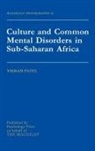 Vickram Patel, Patel Vickram - Culture and Common Mental Disorders in Sub-Saharan Africa