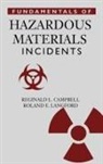 Reginald Campbell, Reginald Langford Campbell, Campbell Reginald, R. Everett Langford, Langford R. Everett - Fundamentals of Hazardous Materials Incidents