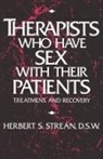 Herbert S. Strean, Strean Herbert S. - Therapists Who Have Sex With Their Patients