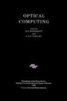 F.a.p (Heriot-Watt University Tooley, F.a.p Wherrett Tooley, F a P Tooley, F. A. P Tooley, F.A.P Tooley, B S Wherrett... - Optical Computing