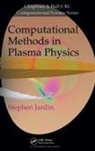 Stephen Jardin, Jardin Stephen - Computational Methods in Plasma Physics