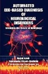 Hojjat Adeli, Hojjat (Ohio State University Adeli, Hojjat (The Ohio State University Adeli, Hojjat Ghosh-Dastidar Adeli, Samanwoy Ghosh-Dastidar, Ghosh-Dastidar Samanwoy - Automated Eeg-Based Diagnosis of Neurological Disorders