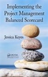 Jessica Keyes, Jessica (New Art Technologies Keyes, Keyes Jessica - Implementing the Project Management Balanced Scorecard