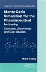 Mark Chang, Mark (Amag Pharmaceuticals Chang, Chang Mark - Monte Carlo Simulation for the Pharmaceutical Industry