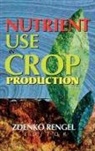 Zdenko Rengel, Rengel Zdenko - Nutrient Use in Crop Production