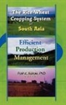 Suresh Chandra Babu, Palit Kataki, Palit Babu Kataki - Rice-Wheat Cropping System of South Asia